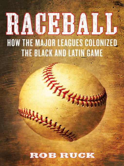 Title details for Raceball by Rob Ruck - Available